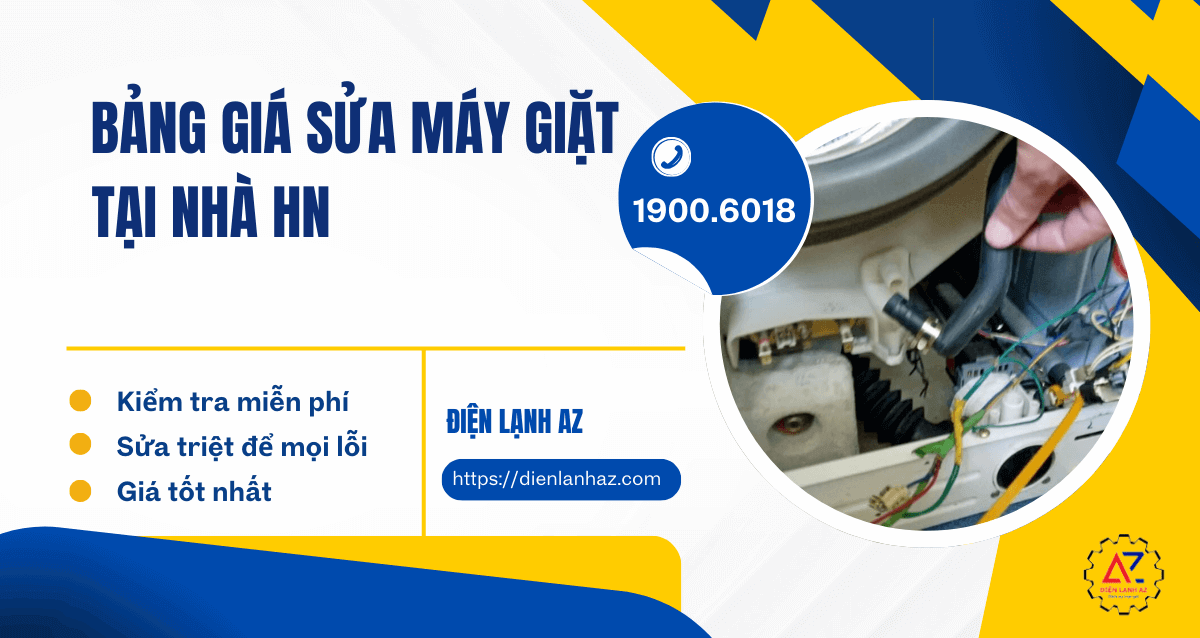 Bảng báo giá sửa chữa máy giặt chuyên nghiệp, giá rẻ tại Hà Nội