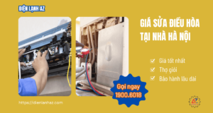 Bảng giá sửa điều hoà tại nhà Hà Nội chuyên nghiệp, giá tốt nhất