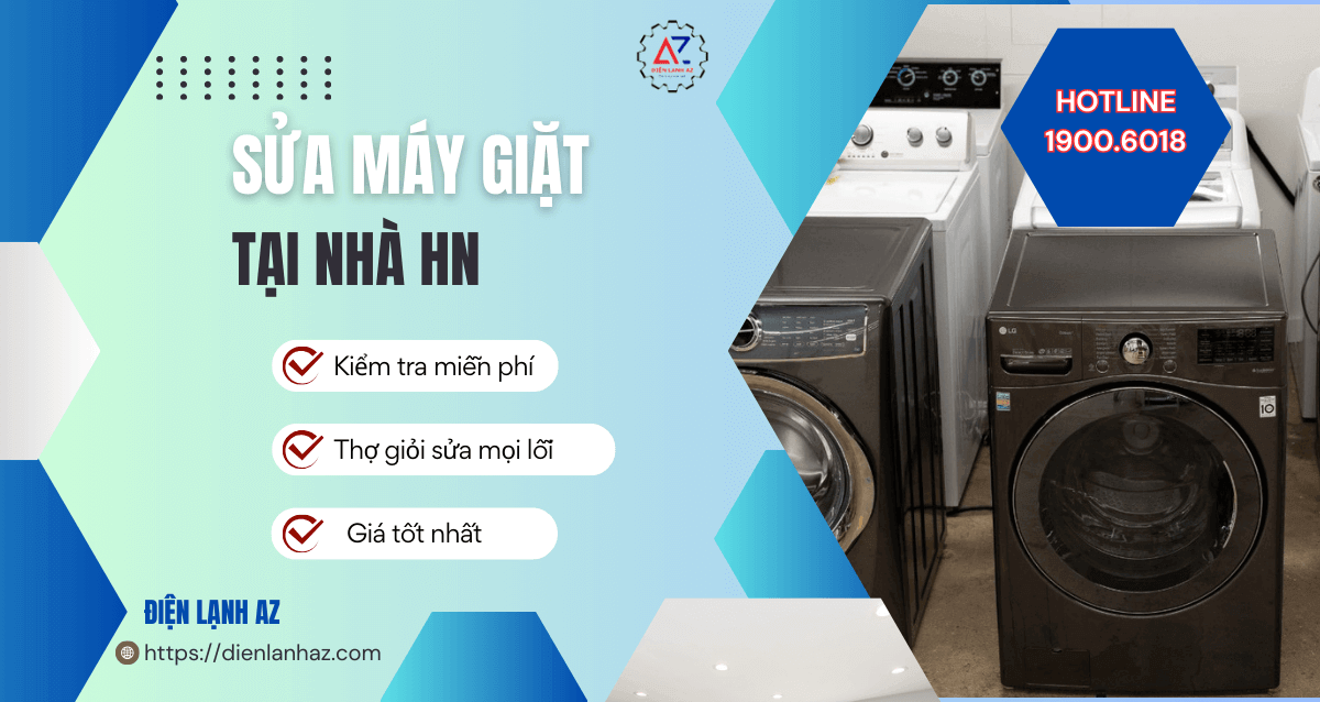 Địa chỉ sửa máy giặt tại nhà tốt nhất Hà Nội